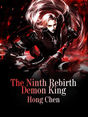 The Ninth Rebirth Demon King